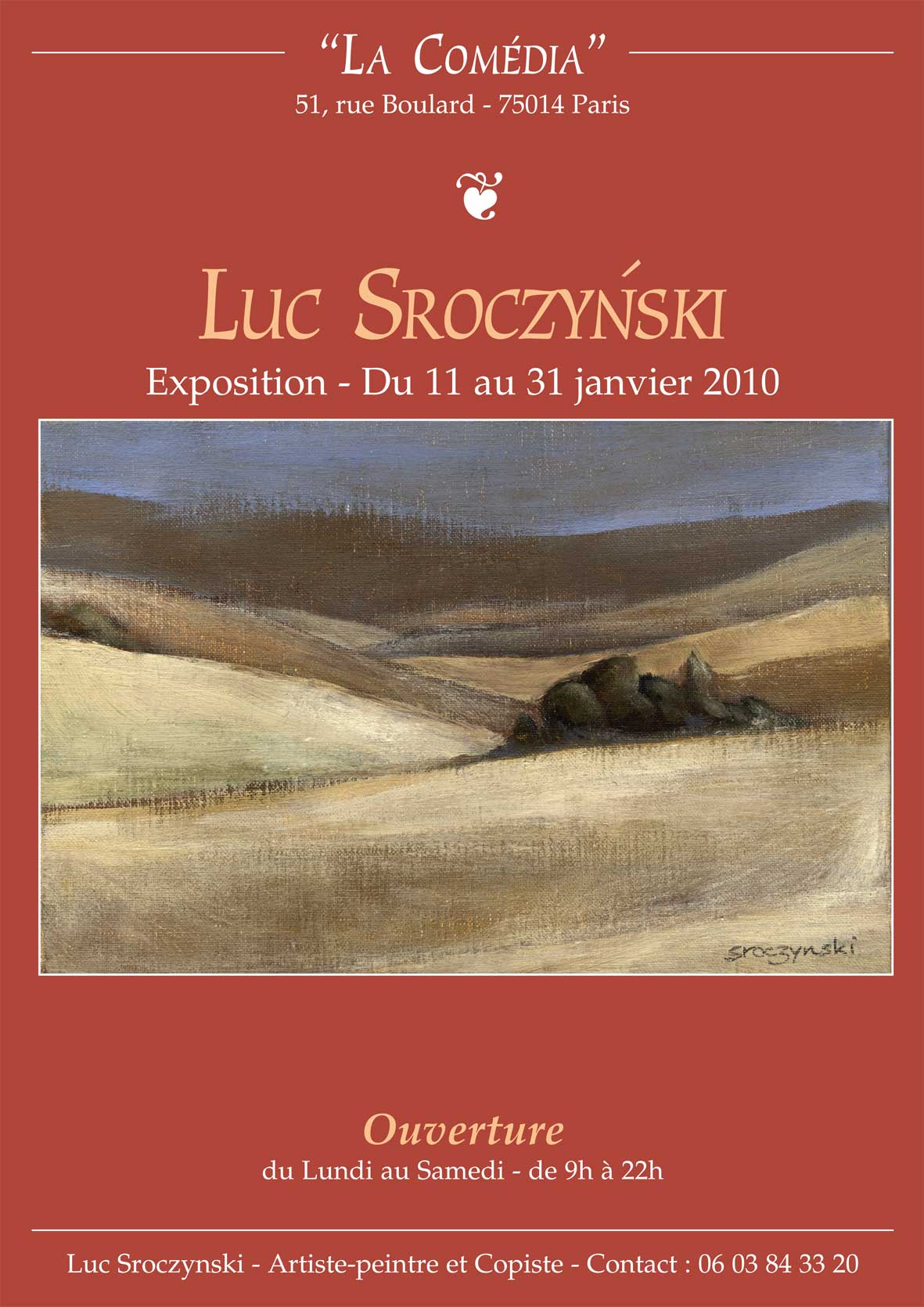 Luc Sroczynski - Exposition janvier 2010 Luc Sroczynski - Exposition janvier 2010