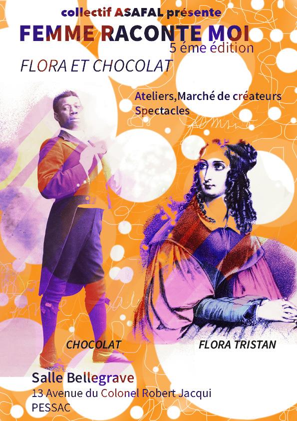 Femme raconte moi 5 éme éditions /Exposition événement sur le théme de FloraTristan et le clown Chocolat .