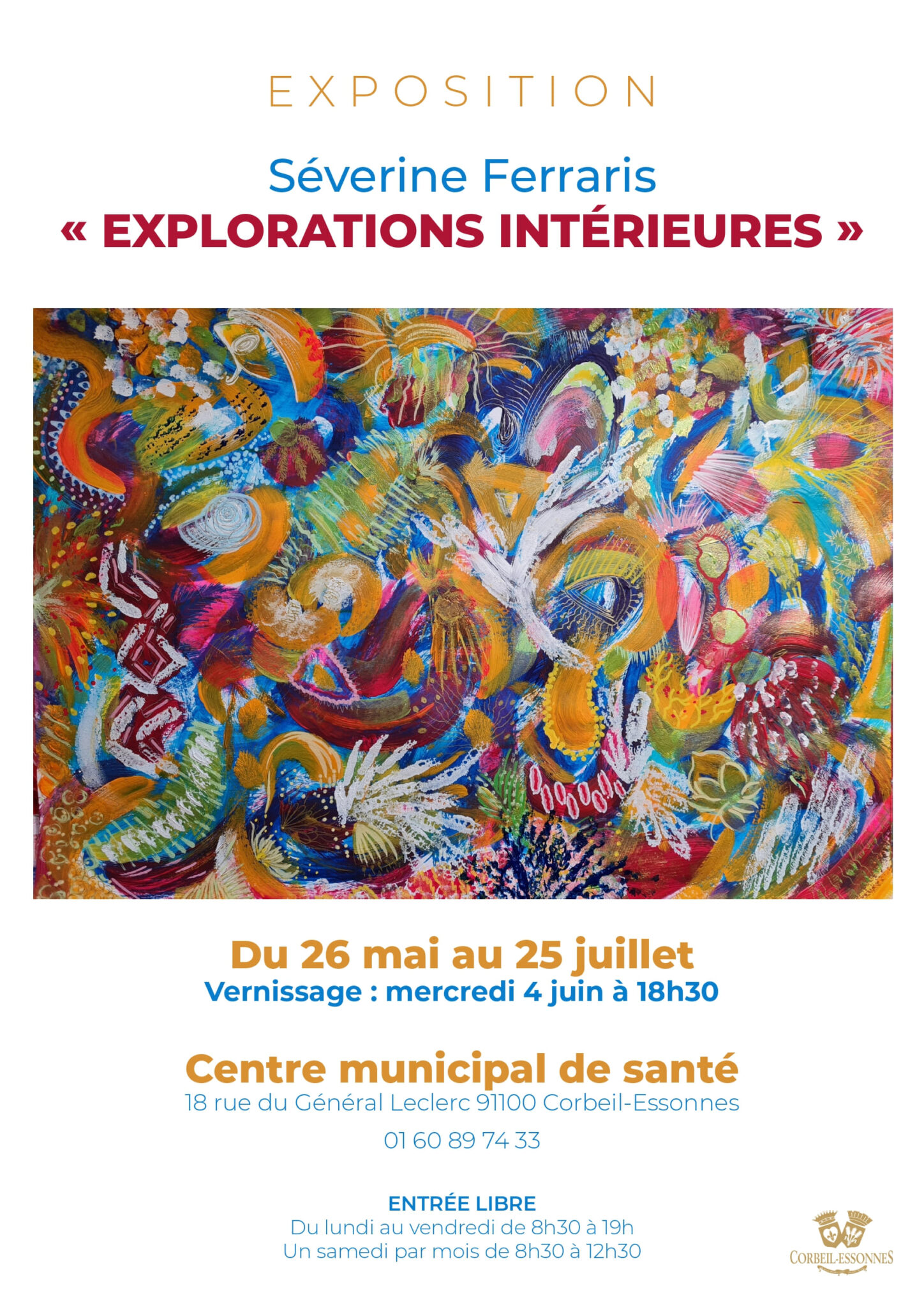 EXPOSITIONS SEVERINE FERRARIS "EXPLORATIONS INTERIEURES"