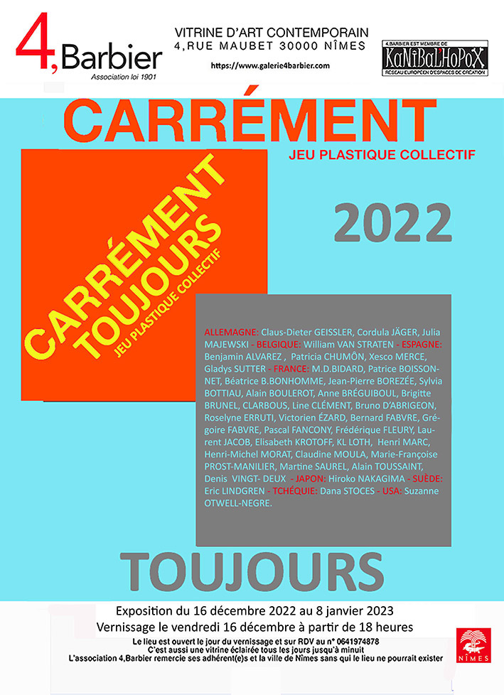 "CARRÉMENT TOUJOURS 2022"