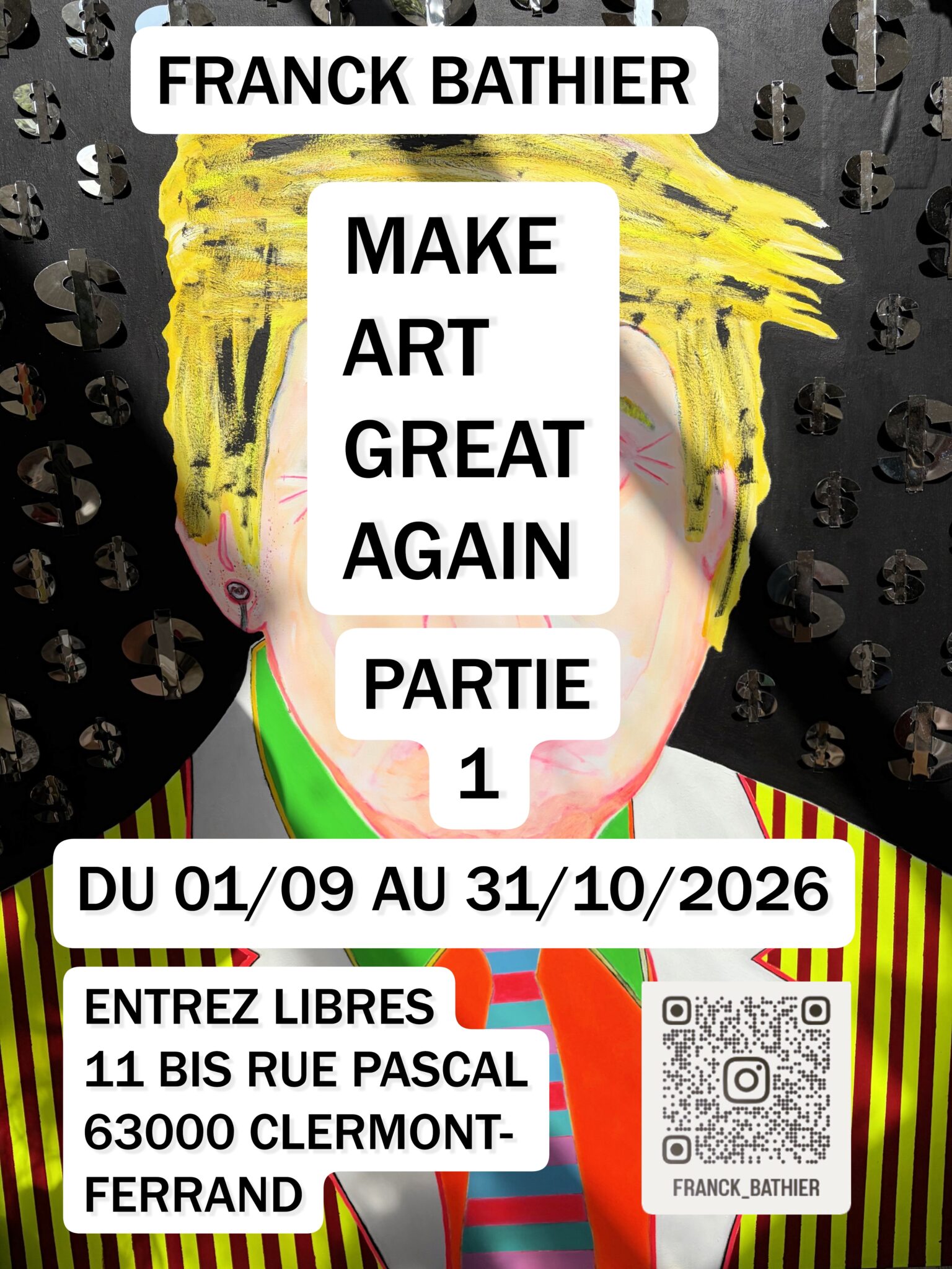 Exposition MAGA Partie 1  (Make Art Great Again) de Franck Bathier à la galerie Entrez Libres