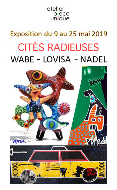 Cités radieuses avec Lovisa, Nadel, Wabé