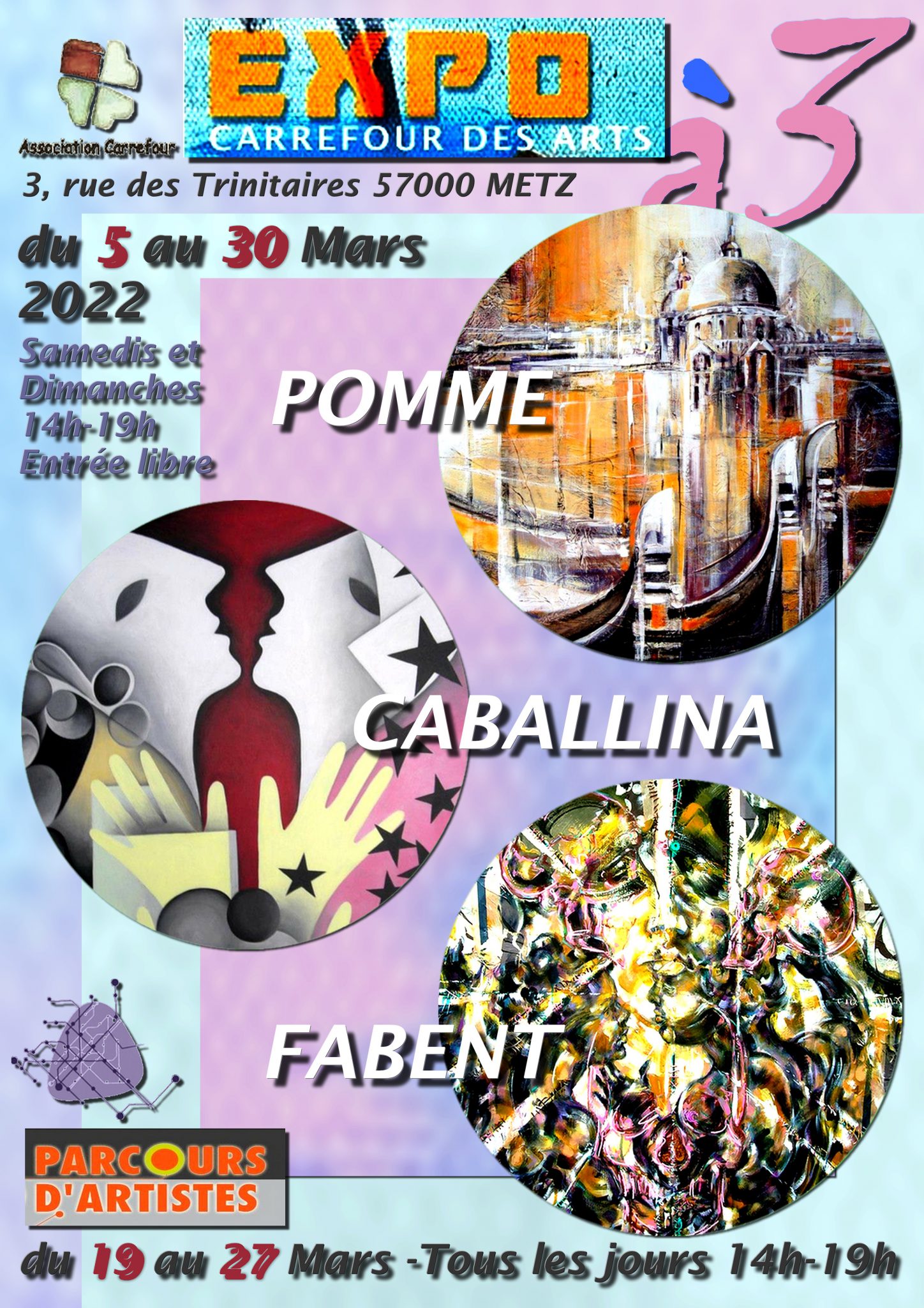 POMME-CABANILLA-FABENT à CARREFOUR DES ARTS, METZ