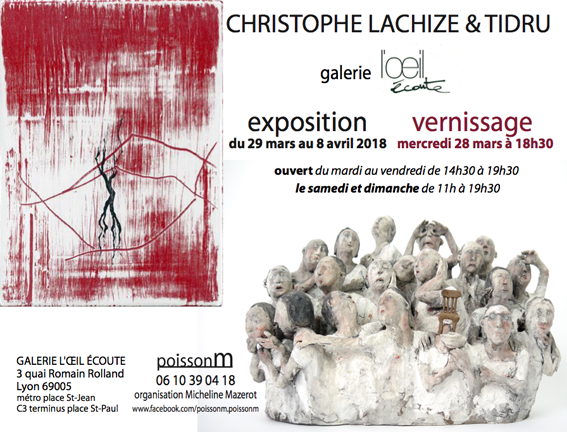 EXPOSITION TIDRU ET CHRISTOPHE LACHIZE