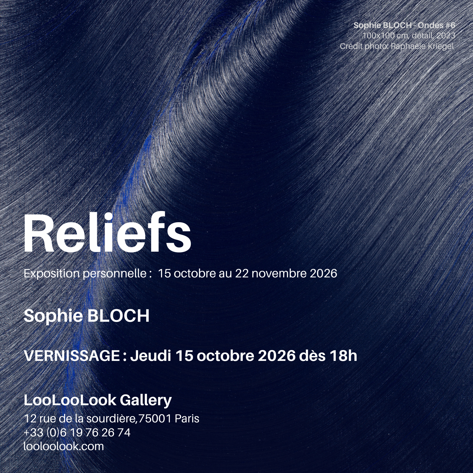 Exposition solo « Reliefs » : Sophie Bloch