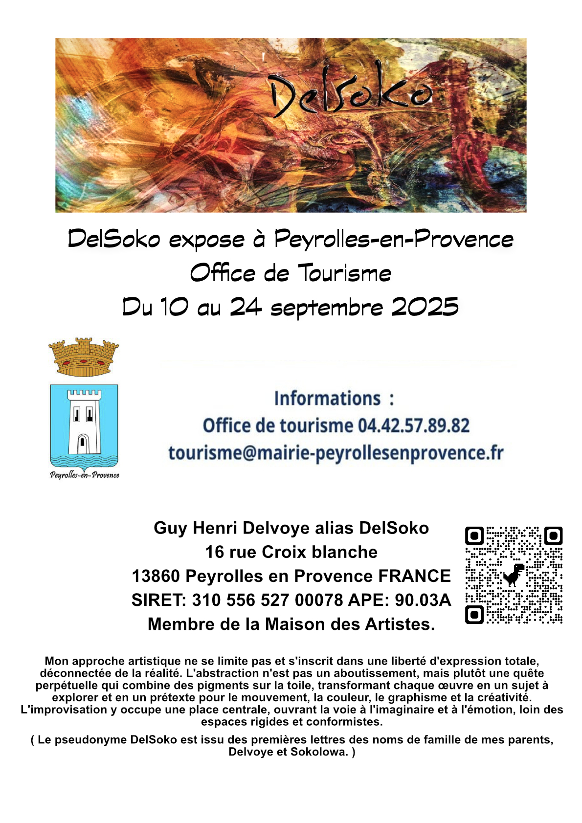 L'Office du tourisme de Peyrolles en Provence accueillera l'exposition de DelSoko du 10 au 24 septembre 2025.