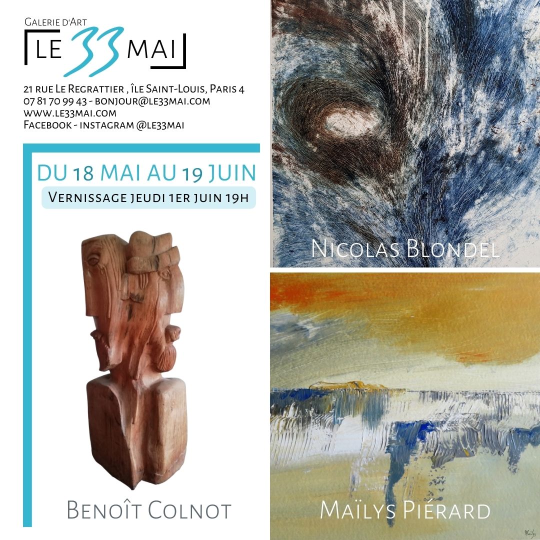 Maïlys Piérard, Nicolas Blondel, Benoit Colnot / Peinture, Encre et Gravure, Sculpture