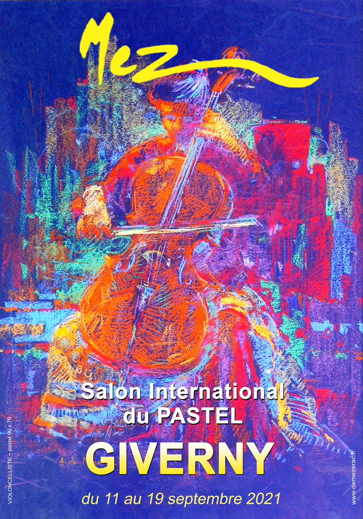 MEZ - de MEZERAC expose au Salon International du Pastel de GIVERNY