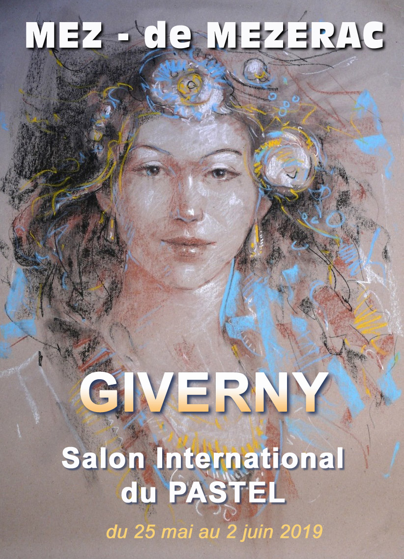 de MEZERAC - MEZ expose au Salon International du Pastel de Giverny