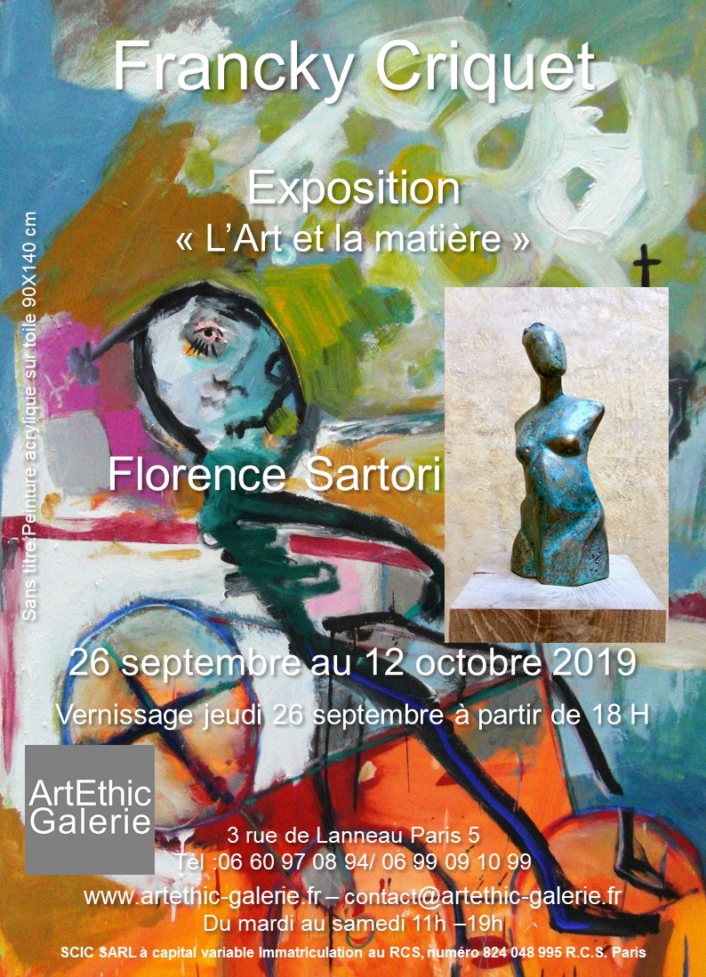 Vernissage Exposition « L’Art et la matière" Francky Criquet et Florence Sartori