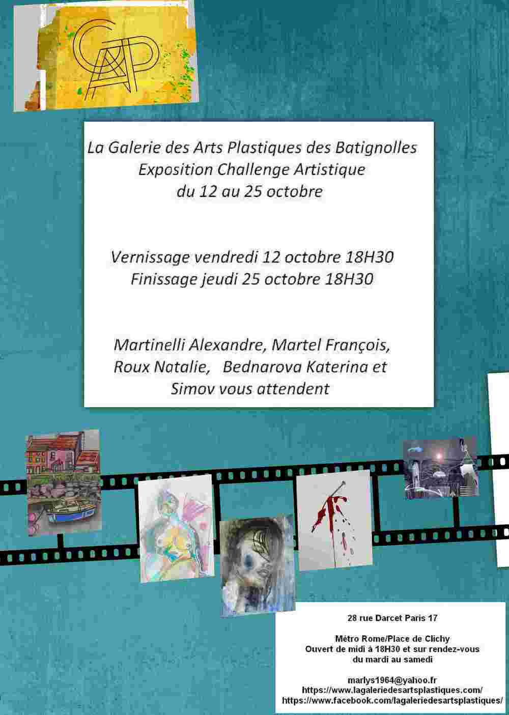 Challenge Artistique de la Galerie des Arts Plastiques des Batignolles Vernissage vendredi 12/10  18H30