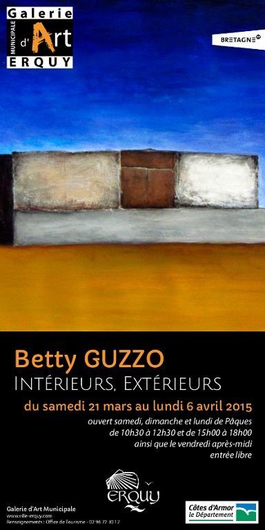Betty GUZZO '' INTÉRIEURS, EXTÉRIEURS '' - Peintures à Erquy