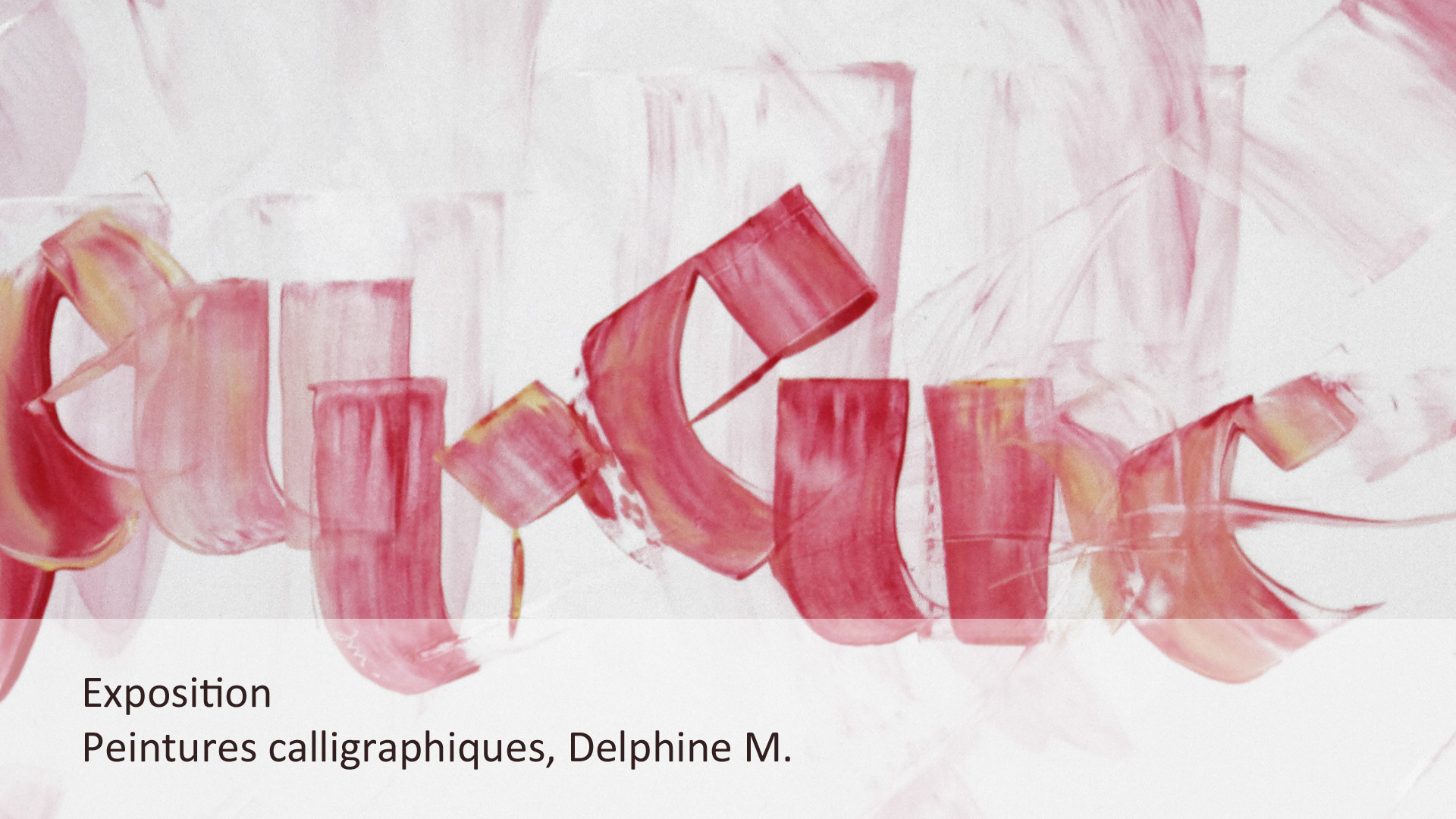 « Heureux » –  Calligraphies contemporaines