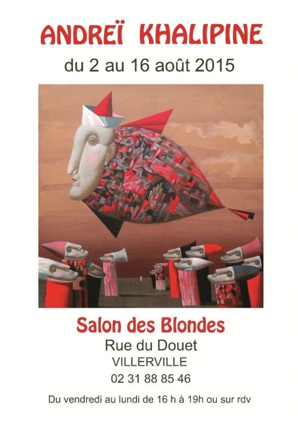 Exposition Andreï KHALIPINE - Salon des Blondes - VILLERVILLE (14)
