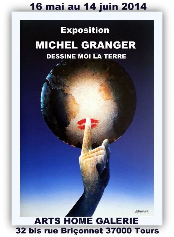 Exposition MICHEL GRANGER   "Dessine moi la Terre"