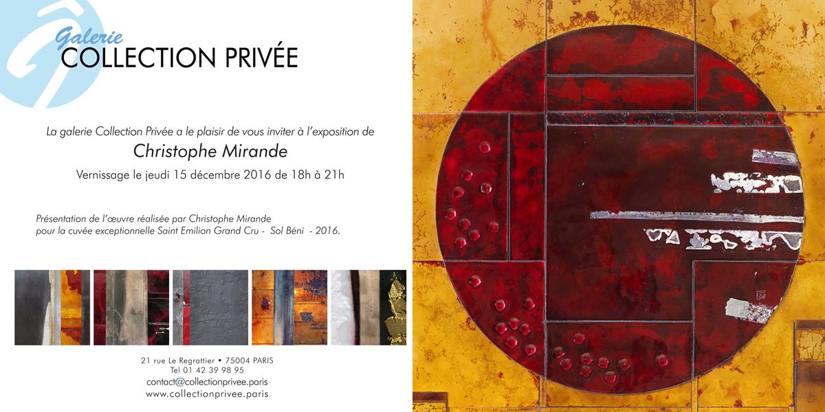 Exposition Christophe Mirande dans la Galerie Collection Privée Paris (Île St Louis)