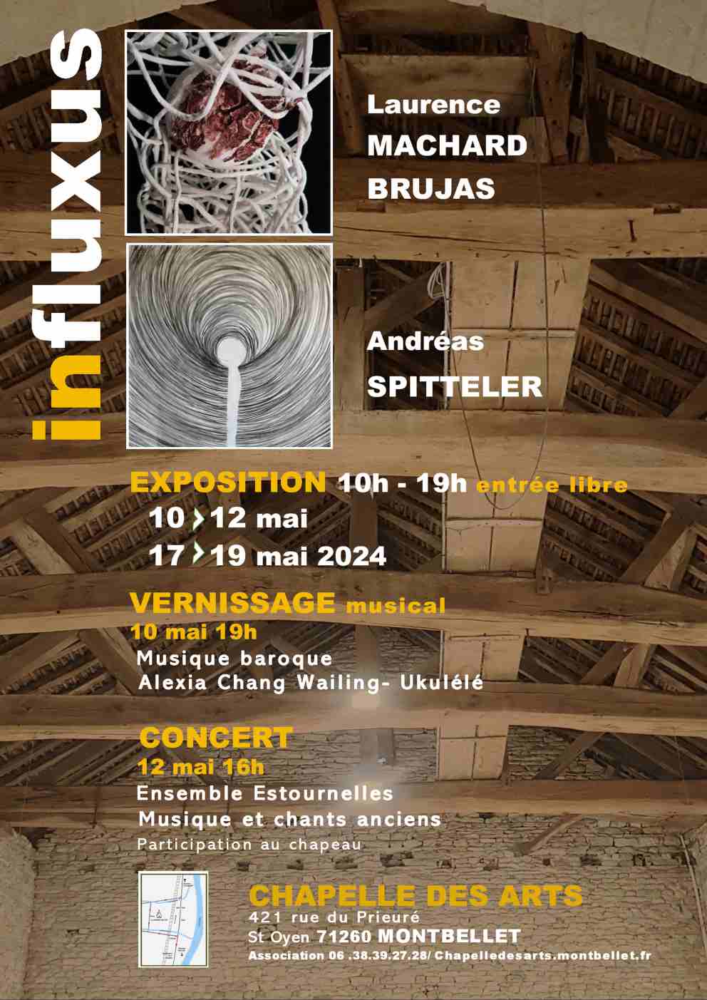 "INFLUXUS" Chapelle des Arts MONTBELLET (71)