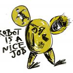 ROBOT IS A NICE JOB 443 par EDANERGAL