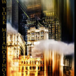 New York Metamorphoses