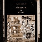SERIE NOIRE / DEBAUCHE A MIAMI