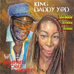 King Daddy Yod - Jahman Jahman Jahman par Babatundé BANJOKO