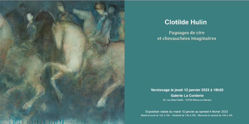 vernissage Paysages de cire et chevauchées imaginaires